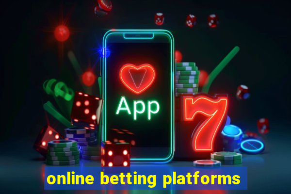 online betting platforms