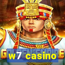 w7 casino