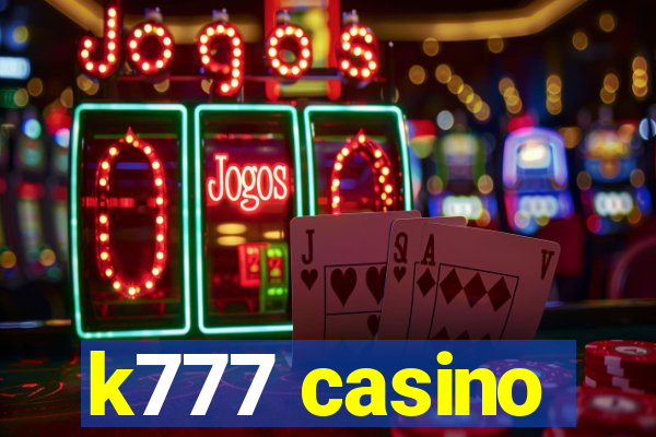 k777 casino