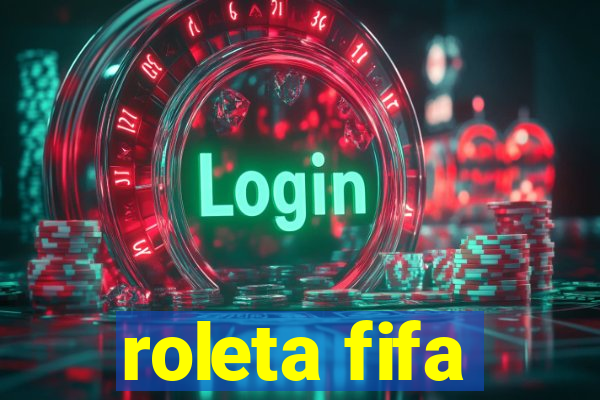 roleta fifa