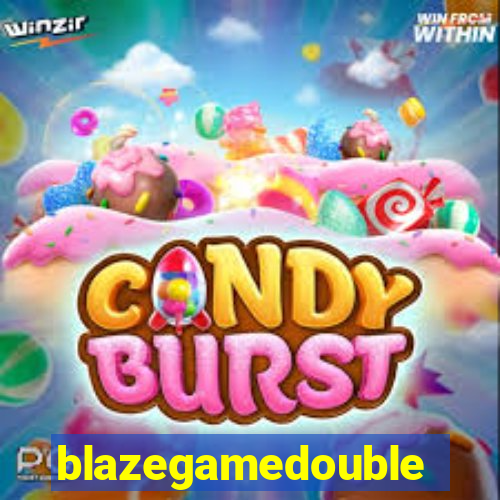 blazegamedouble