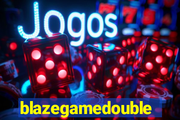 blazegamedouble