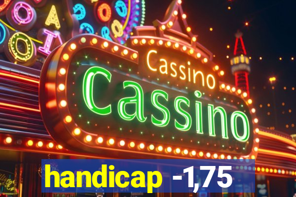 handicap -1,75