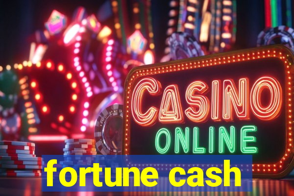 fortune cash