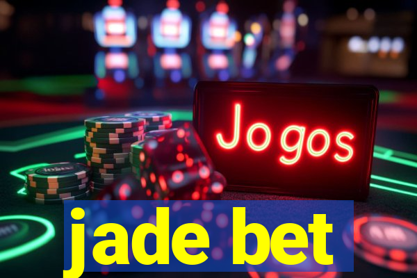 jade bet