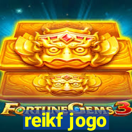 reikf jogo