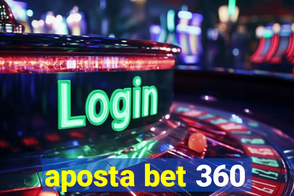 aposta bet 360