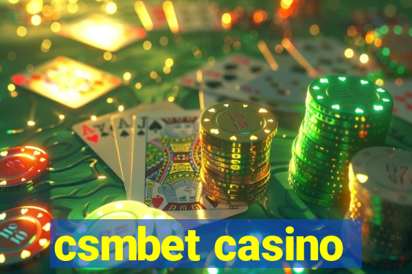 csmbet casino