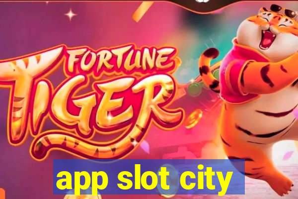 app slot city