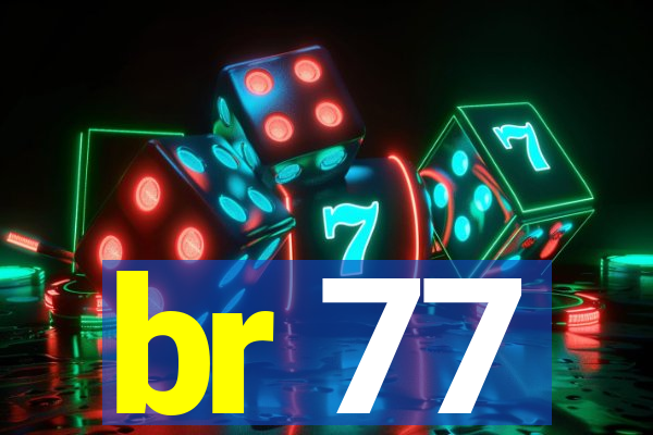 br 77