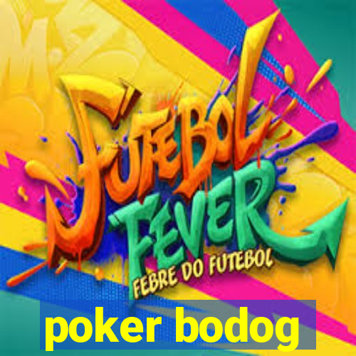 poker bodog