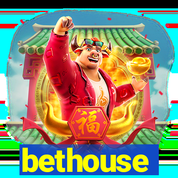 bethouse