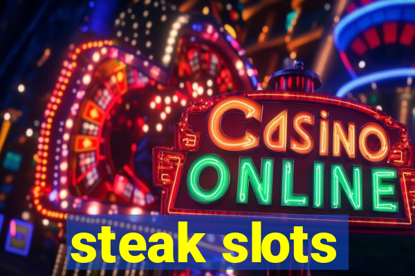 steak slots