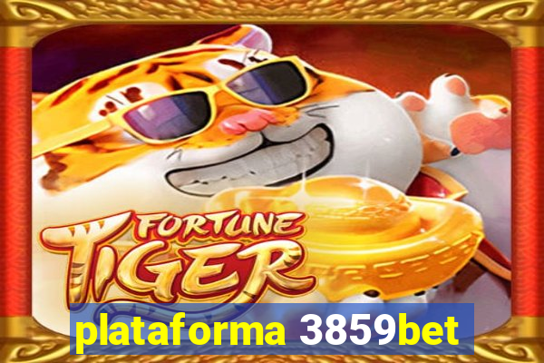 plataforma 3859bet