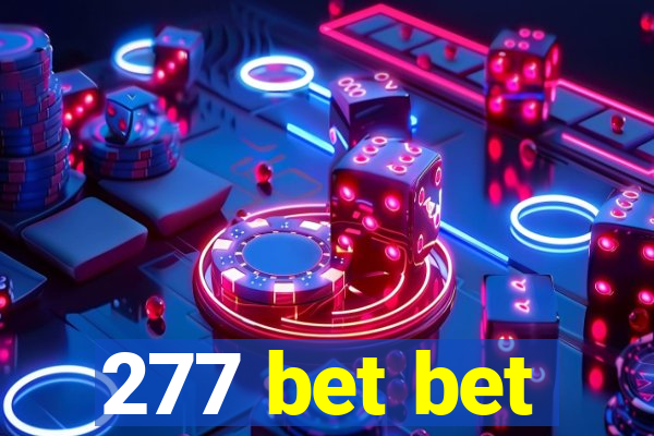 277 bet bet