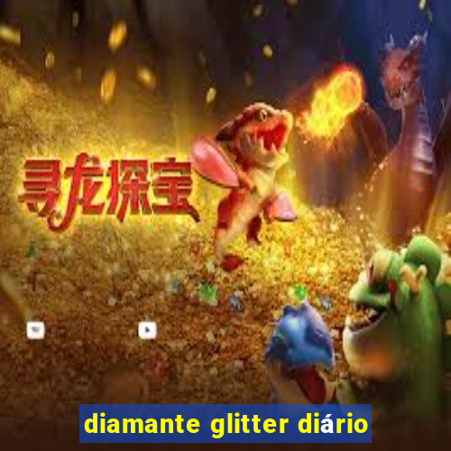 diamante glitter diário