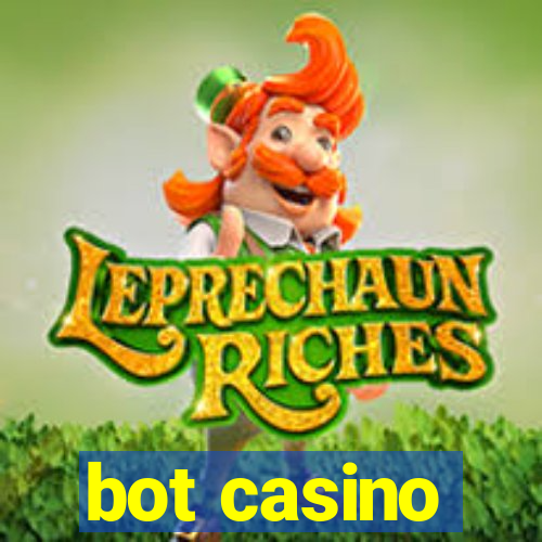 bot casino