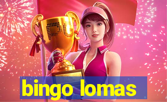 bingo lomas