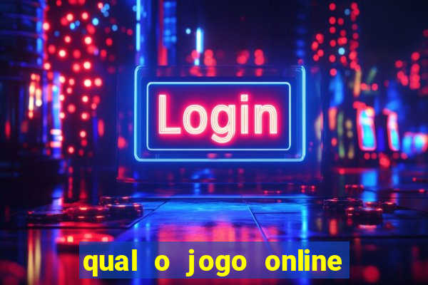 qual o jogo online que mais paga