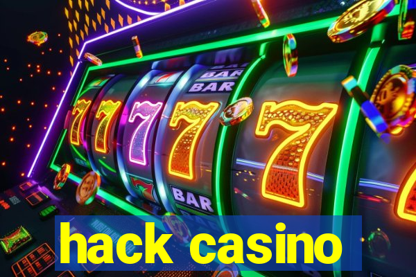 hack casino