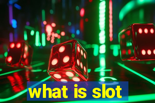 what is slot