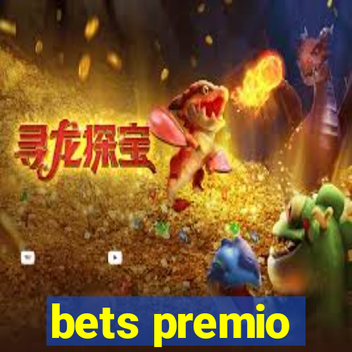 bets premio