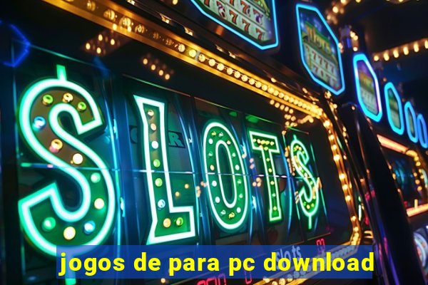 jogos de para pc download