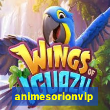 animesorionvip