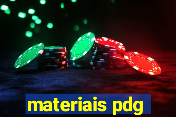 materiais pdg