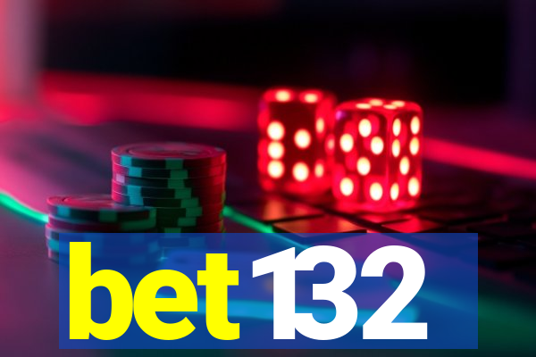 bet132