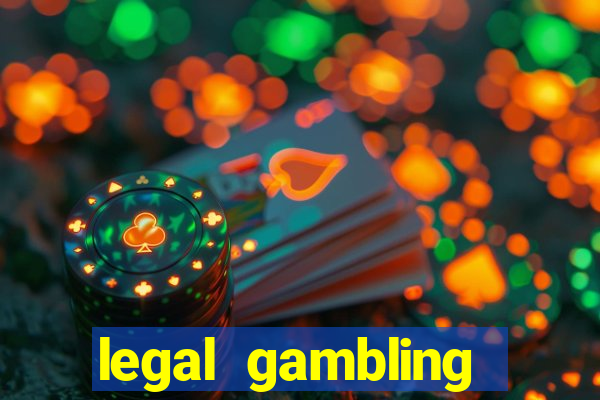 legal gambling online casino