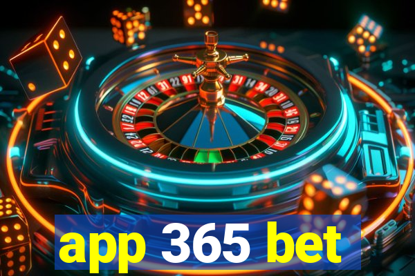 app 365 bet