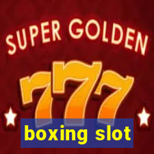 boxing slot