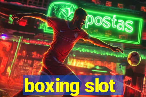 boxing slot