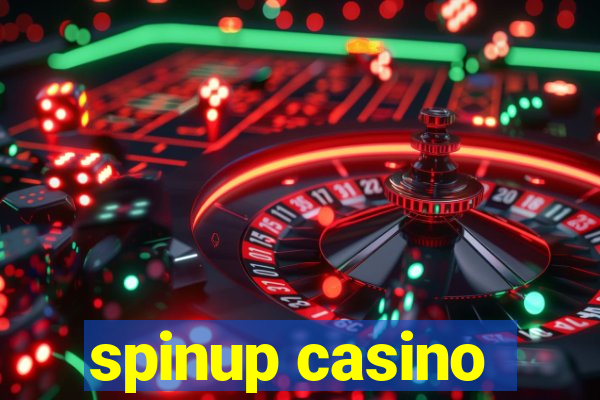 spinup casino