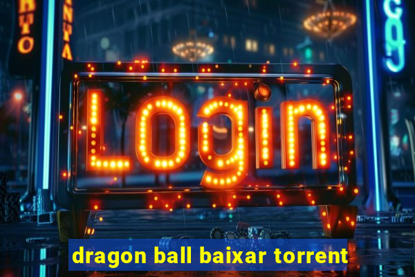 dragon ball baixar torrent