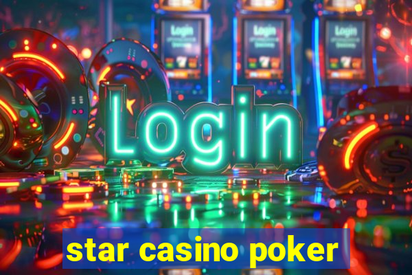 star casino poker