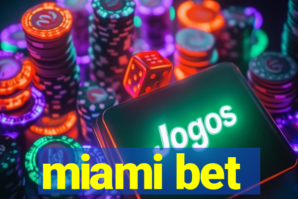 miami bet