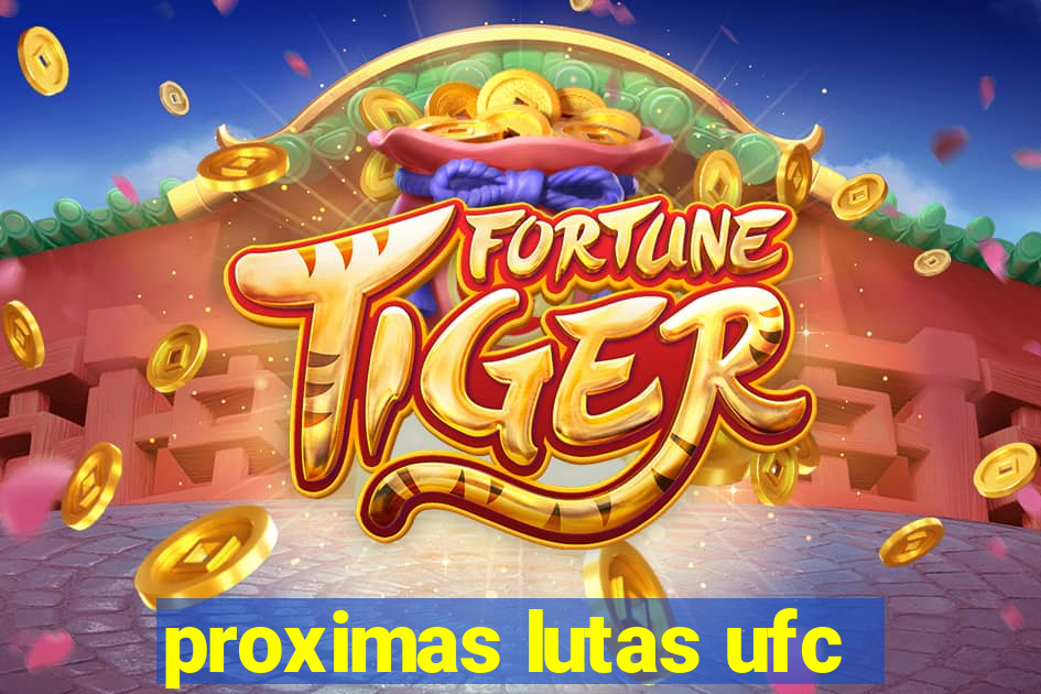 proximas lutas ufc