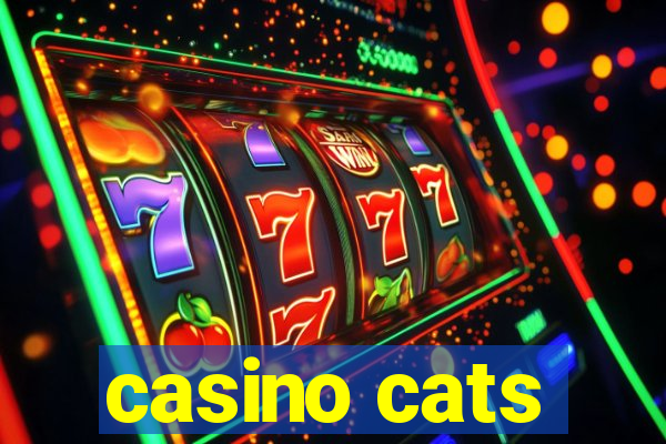 casino cats