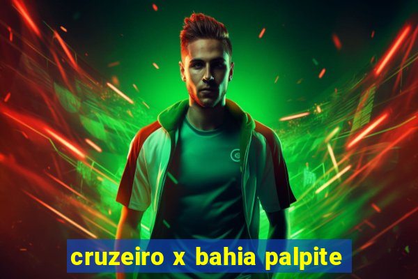 cruzeiro x bahia palpite