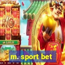 m. sport bet