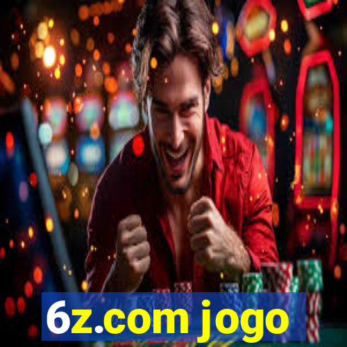 6z.com jogo