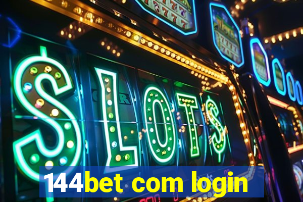 144bet com login