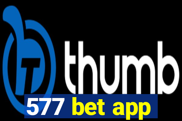 577 bet app