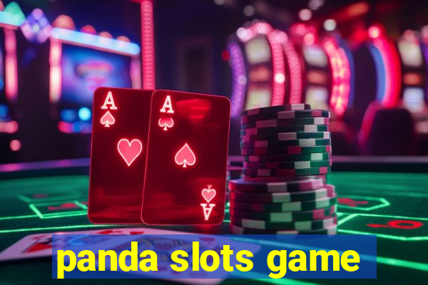 panda slots game