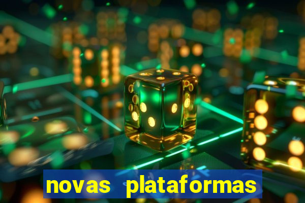 novas plataformas do jogo do tigrinho