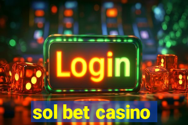 sol bet casino