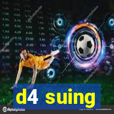 d4 suing