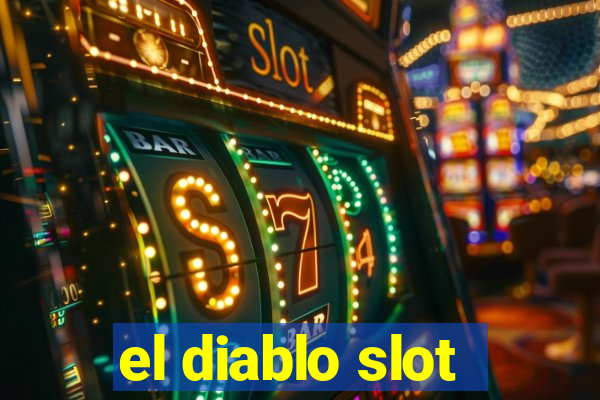 el diablo slot